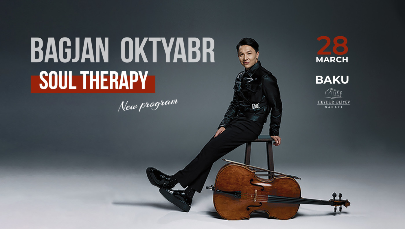 Bagjan Oktyabr "SOUL THERAPY" - Yeni Proqram 2026-cı il Dünya Turu
