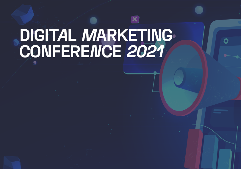 Digital Marketing Conference 2021
