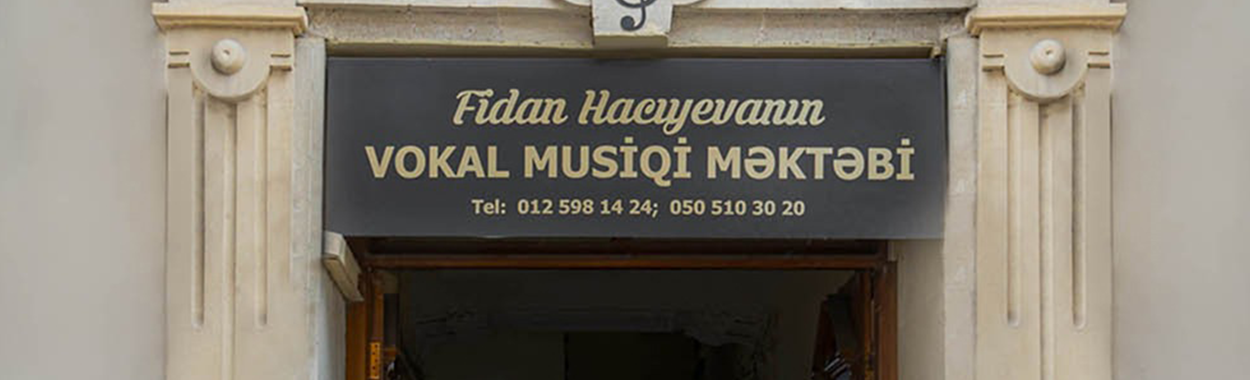 Fidan Hacıyevanın vokal musiqi məktəbi